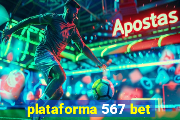 plataforma 567 bet